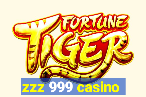 zzz 999 casino