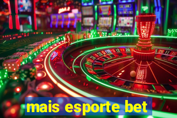 mais esporte bet