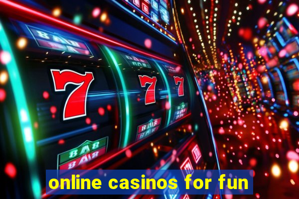 online casinos for fun