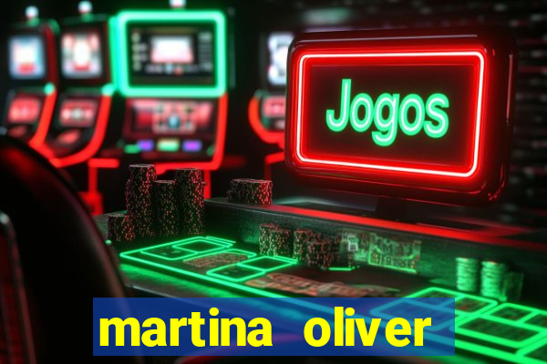 martina oliver v铆deos vazados