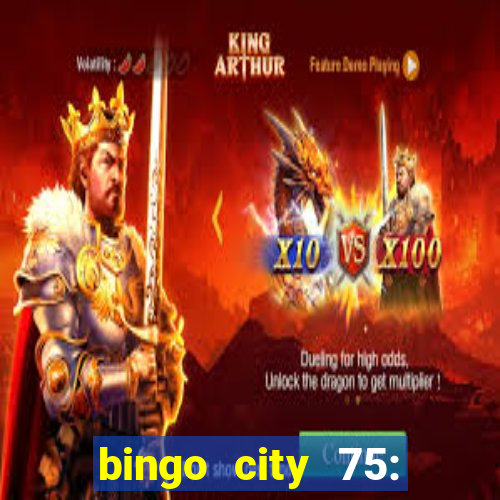 bingo city 75: bingo & slots