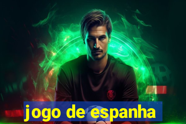 jogo de espanha