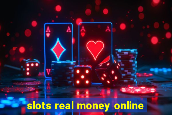 slots real money online