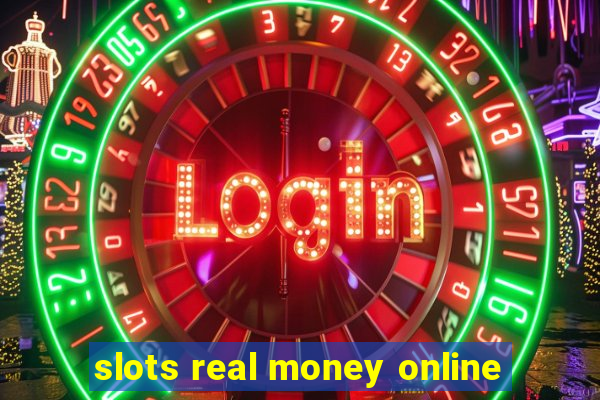 slots real money online