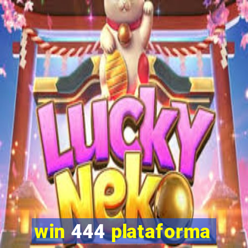 win 444 plataforma