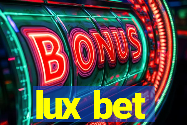 lux bet