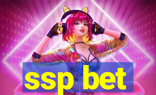 ssp bet