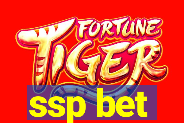 ssp bet