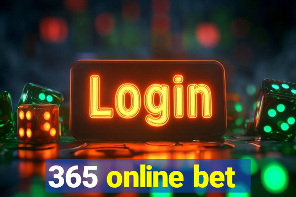 365 online bet