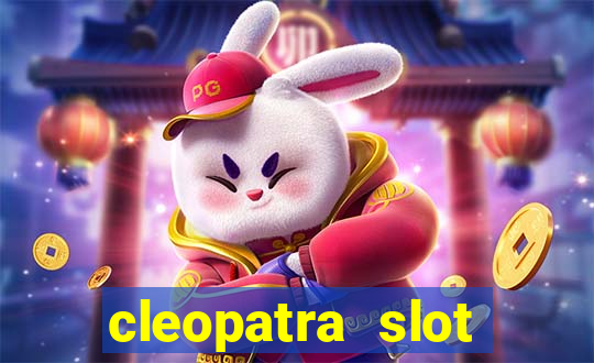 cleopatra slot machines free