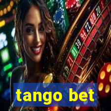 tango bet