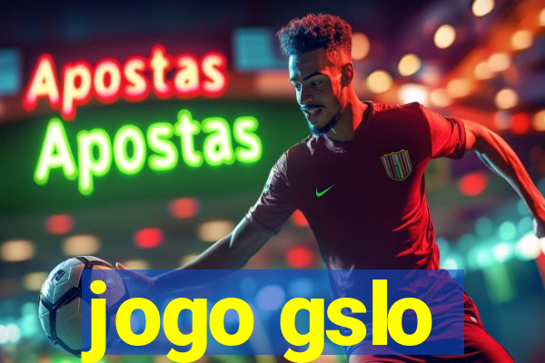 jogo gslo