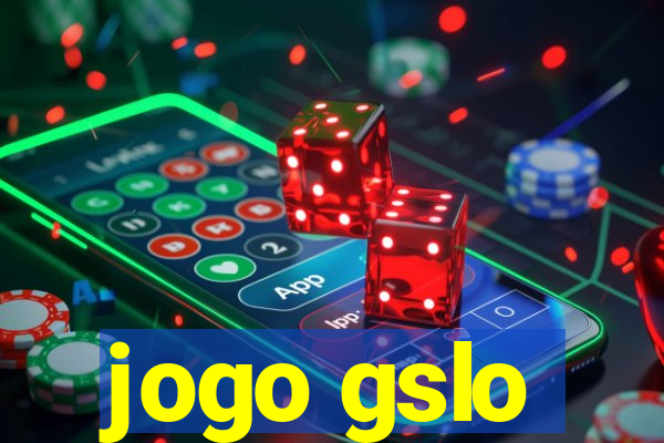 jogo gslo