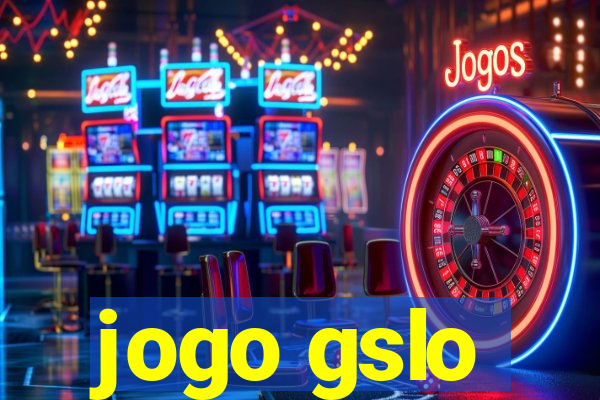 jogo gslo