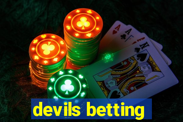 devils betting