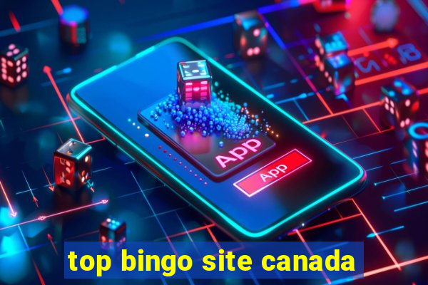 top bingo site canada