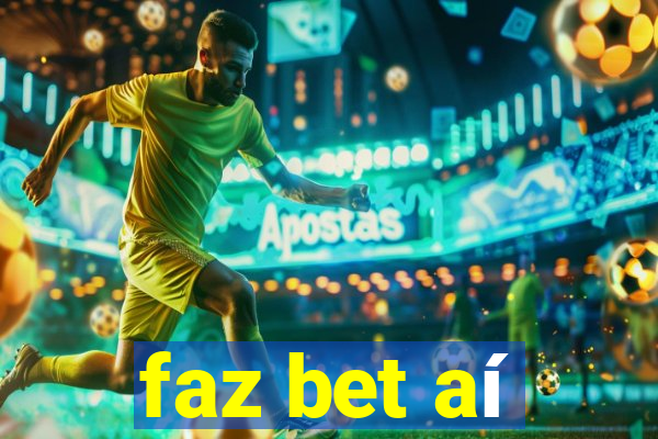 faz bet aí