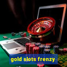 gold slots frenzy