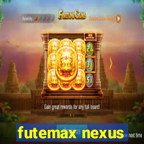 futemax nexus