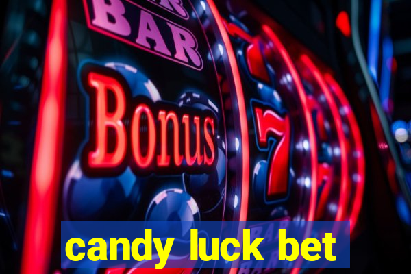 candy luck bet