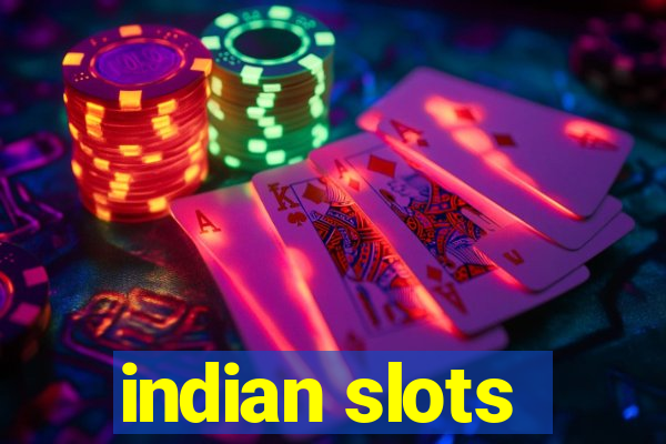 indian slots