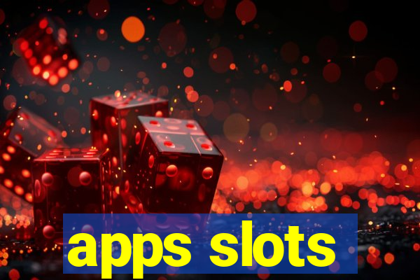 apps slots