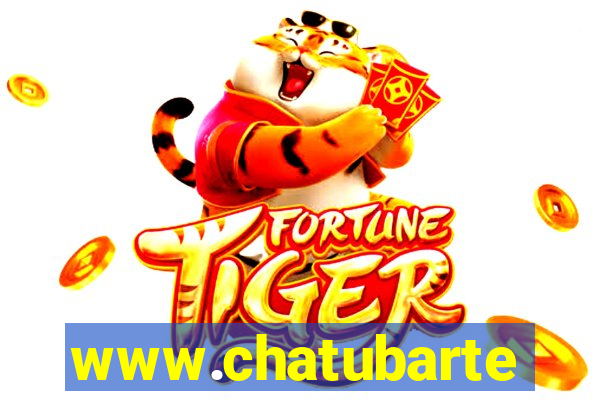 www.chatubarte