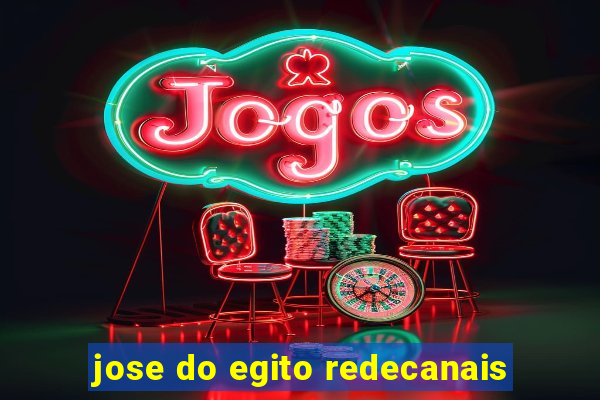 jose do egito redecanais