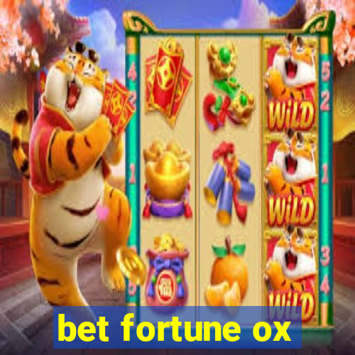 bet fortune ox