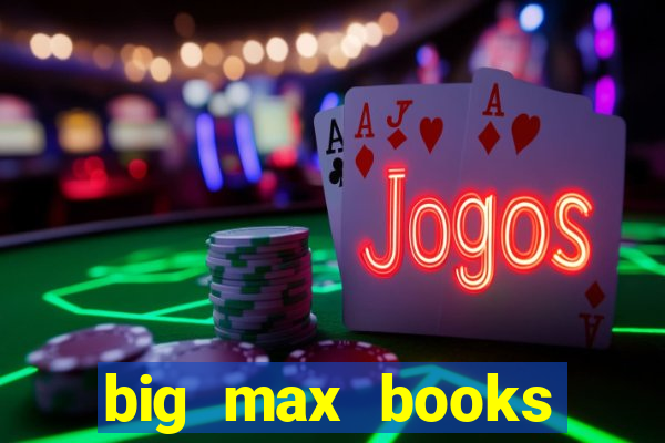 big max books unlimited slot