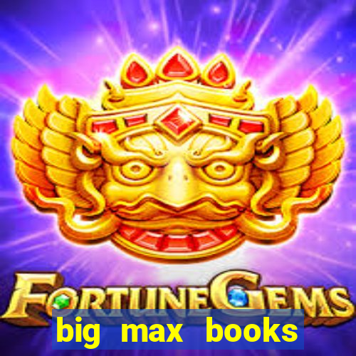 big max books unlimited slot