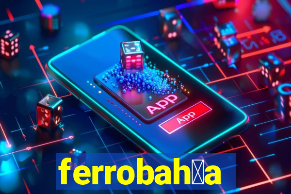 ferrobah铆a