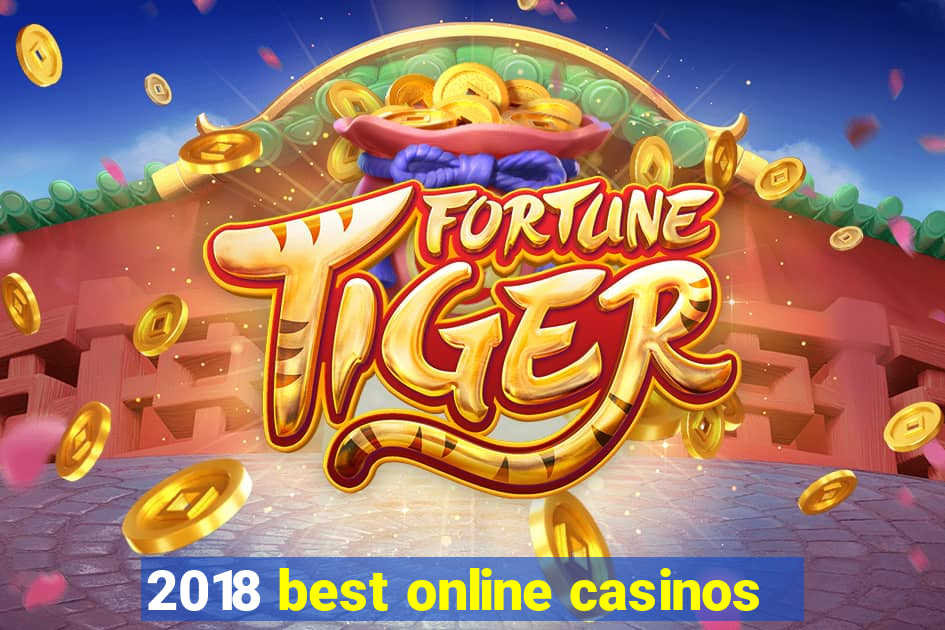 2018 best online casinos