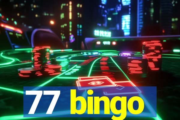 77 bingo