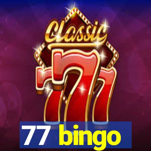 77 bingo