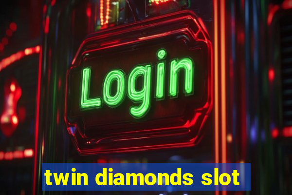 twin diamonds slot