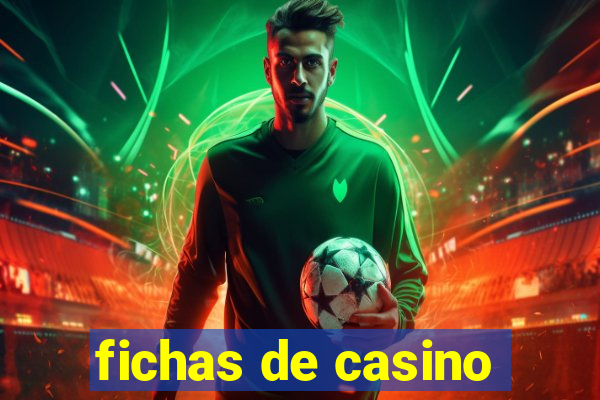 fichas de casino