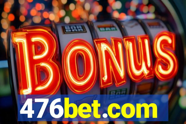 476bet.com