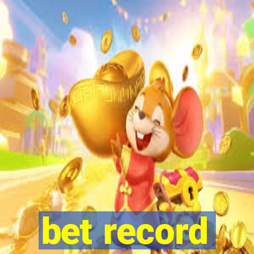 bet record