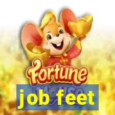 job feet