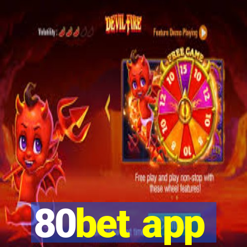 80bet app