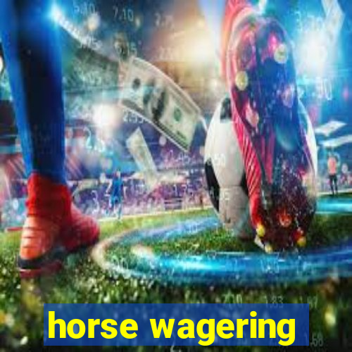 horse wagering