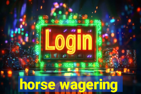 horse wagering