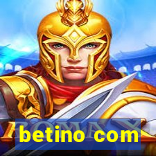 betino com