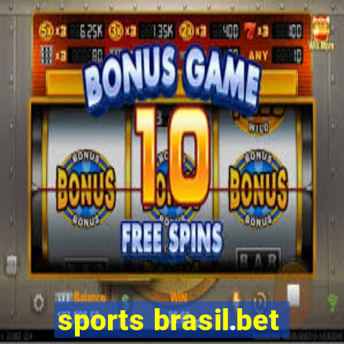 sports brasil.bet