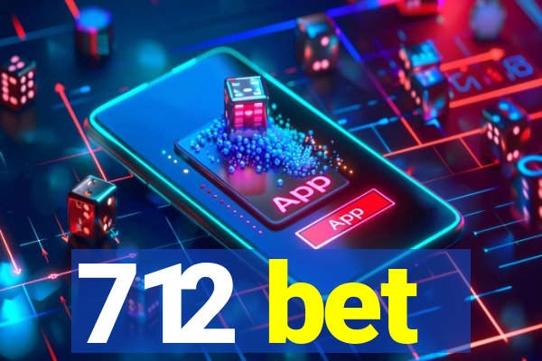 712 bet