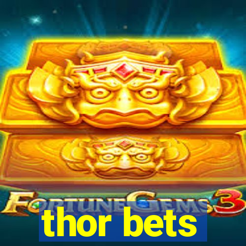 thor bets