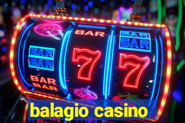 balagio casino