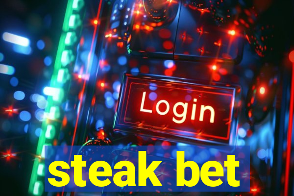 steak bet