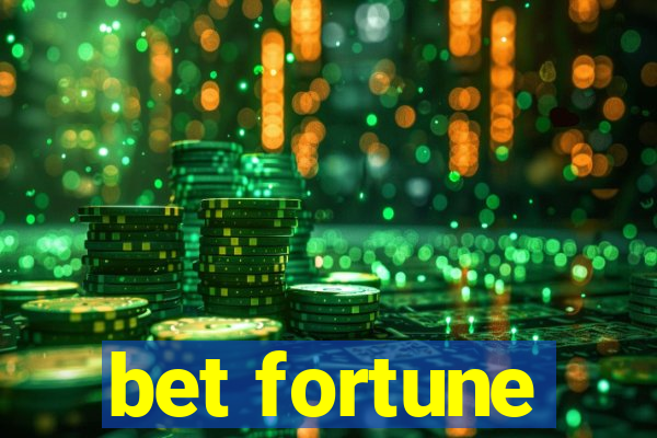 bet fortune